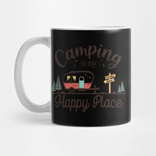 Camping Is My HapPlace Favorite Vacation Rv Camper Mug